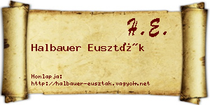 Halbauer Euszták névjegykártya